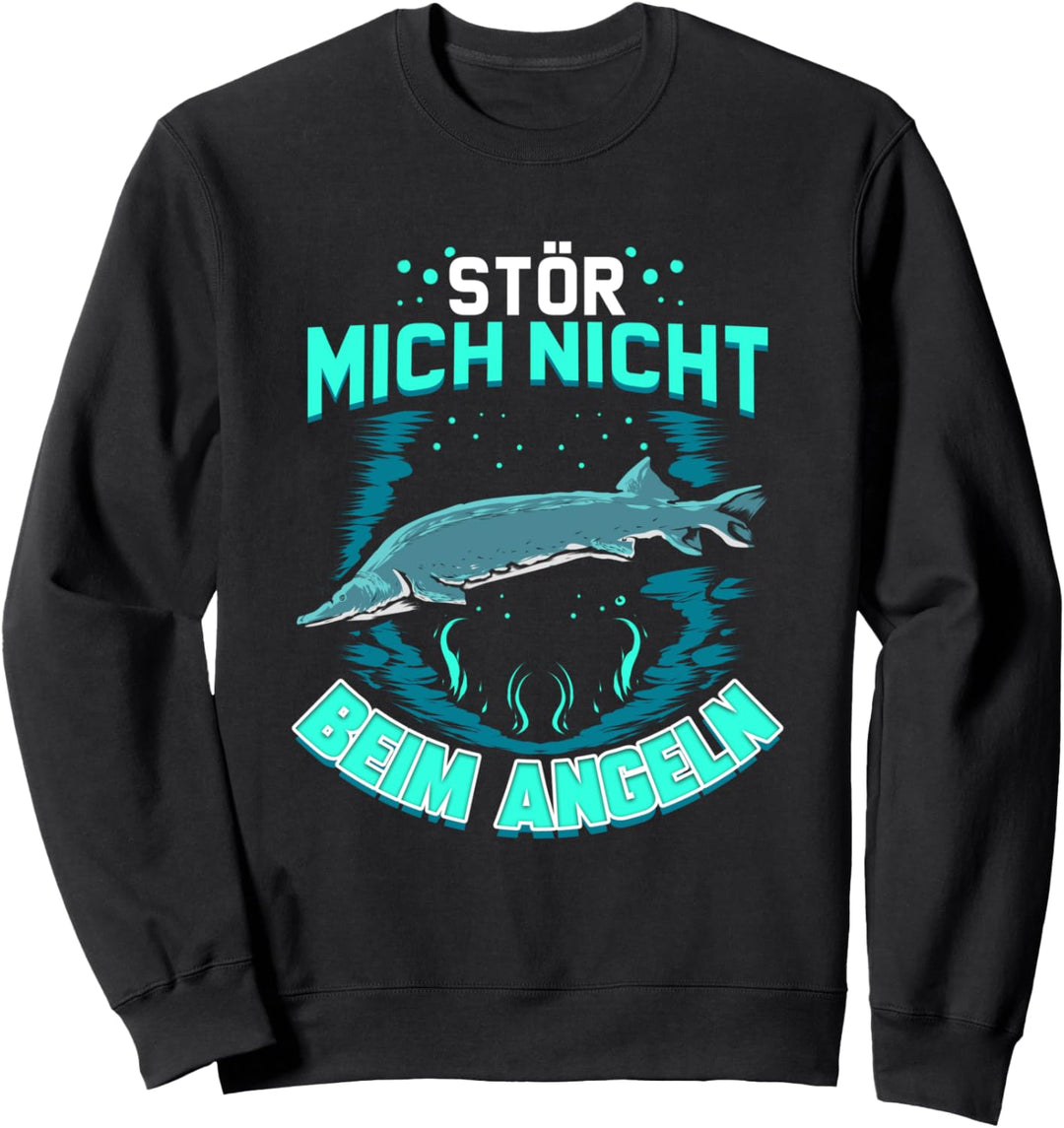 Lustiges Stör Angler Geschenk für Fischer Angeln Sweatshirt