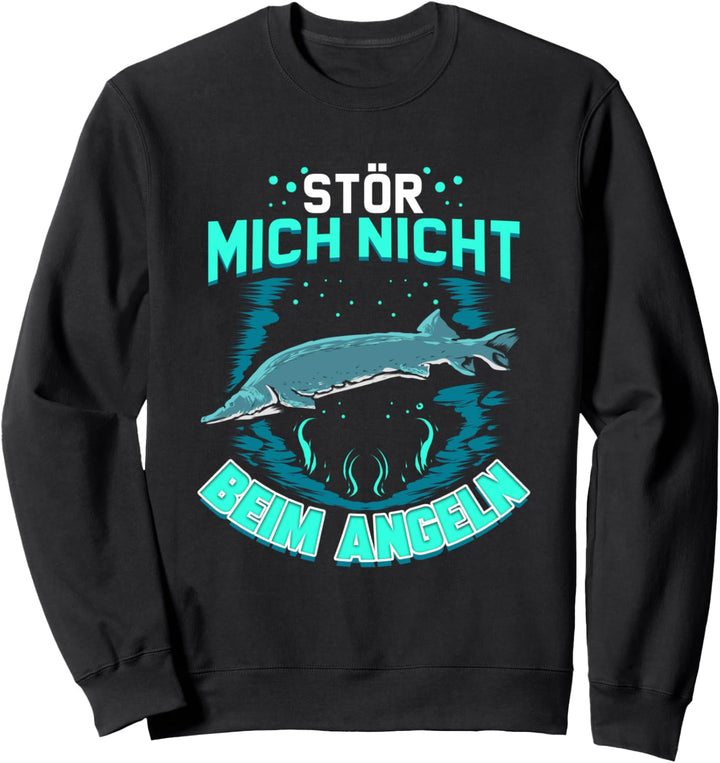 Lustiges Stör Angler Geschenk für Fischer Angeln Sweatshirt