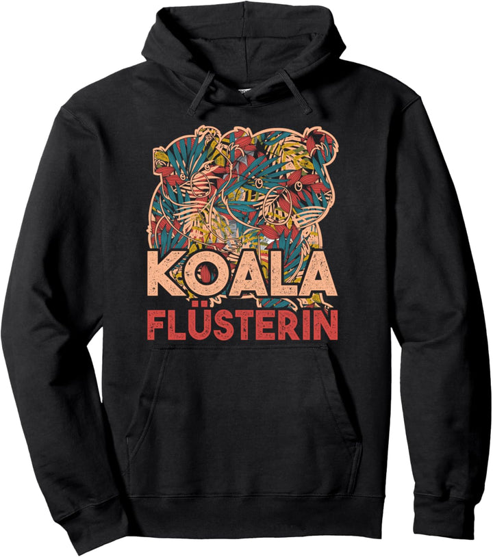 Koala Flüsterin Koala Pullover Hoodie