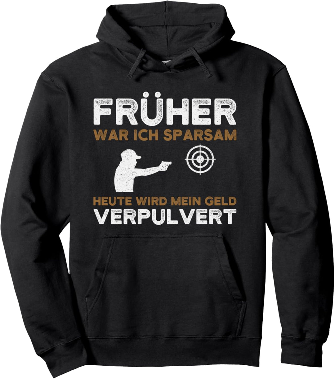 Früher War Ich Sparsam Schützenverein Sportschütze Pullover Hoodie