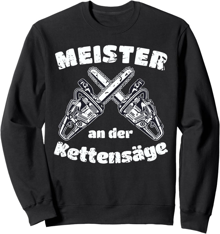 Holzfäller und Waldarbeiter Geschenk für Wald und Holzarbeit Sweatshirt
