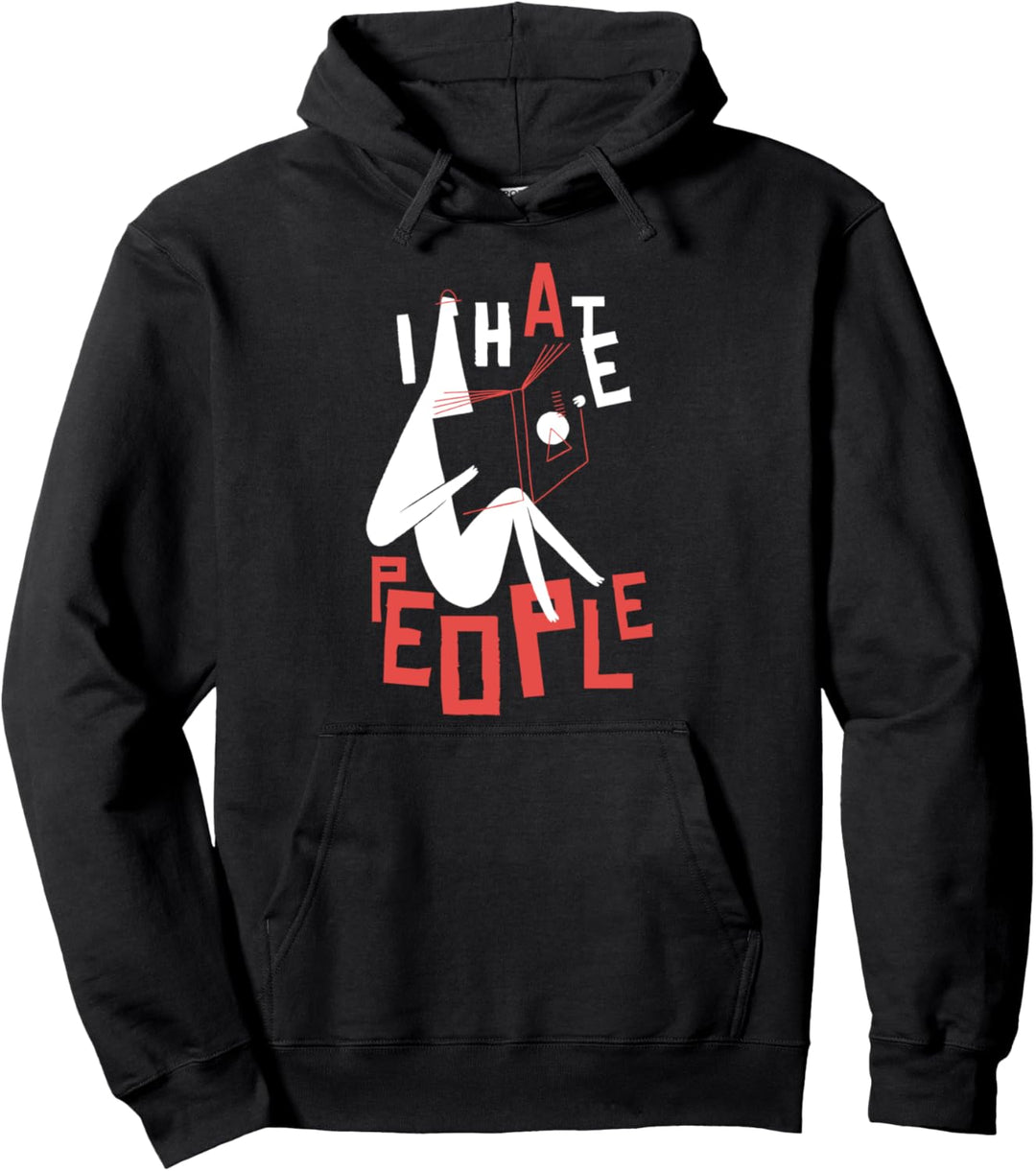 Ich hasse Menschen - misanthropischer Bücherwurm Pullover Hoodie