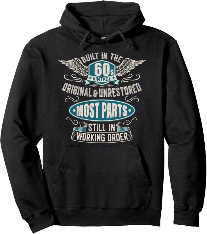 Jahrgang Geburtstag geboren 1960 Erbaut in den 60ern Pullover Hoodie