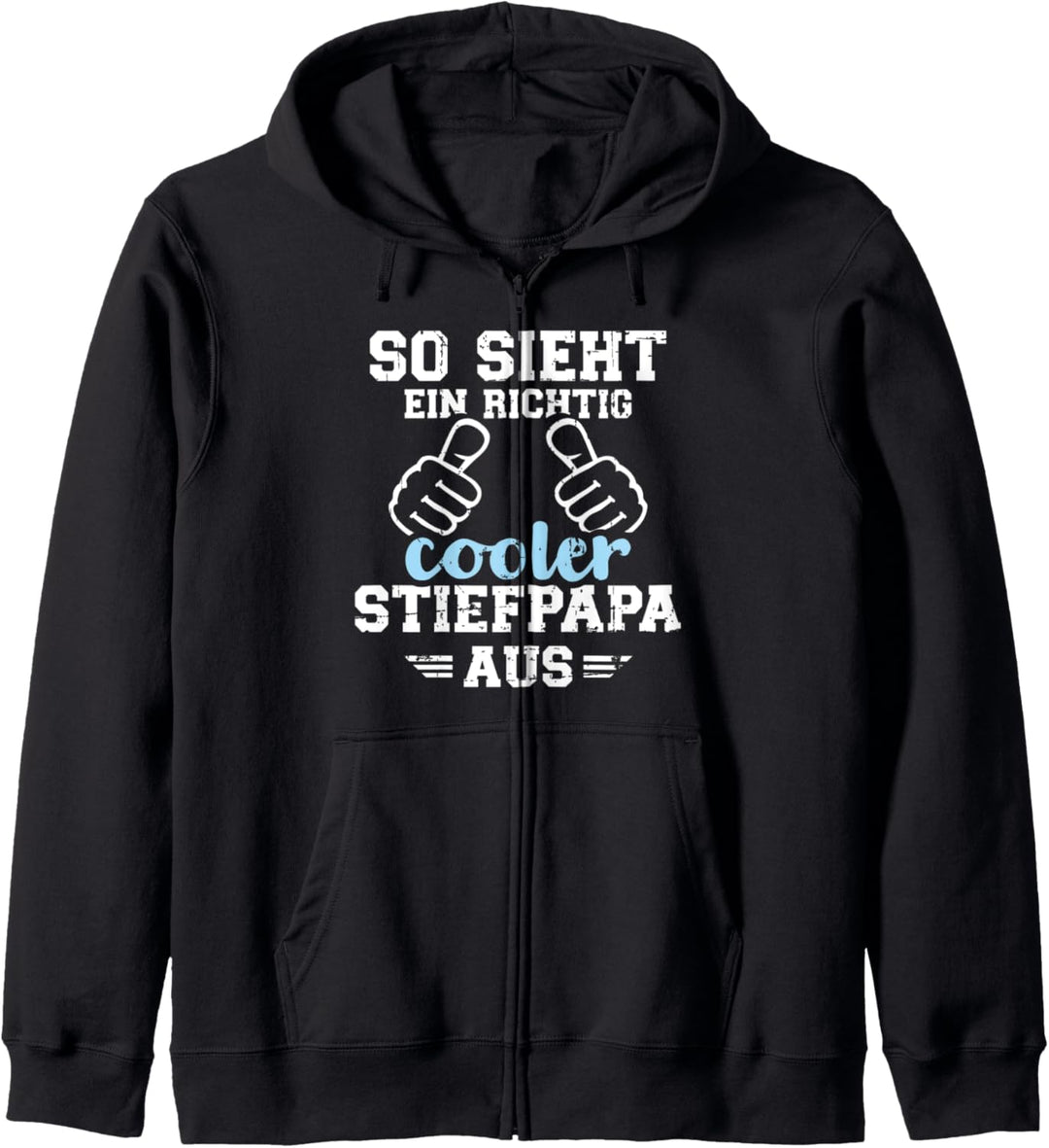 So sieht ein richtig cooler Stiefpapa aus lustiger Spruch Kapuzenjacke