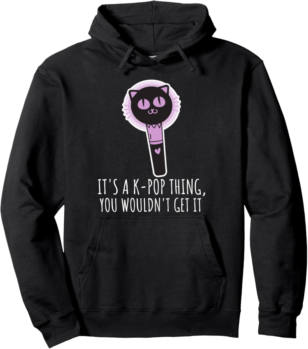 It's A K-Pop Thing You Wouldn't Get It Korean Boy Band Fan Pullover Hoodie