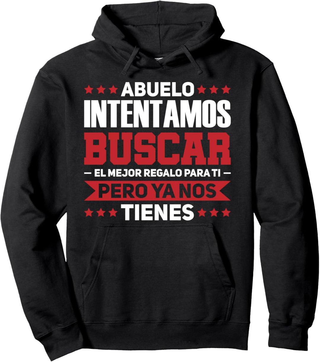 Abelo Intentamos Buscar El Mejor Regalo Opa Pullover Hoodie