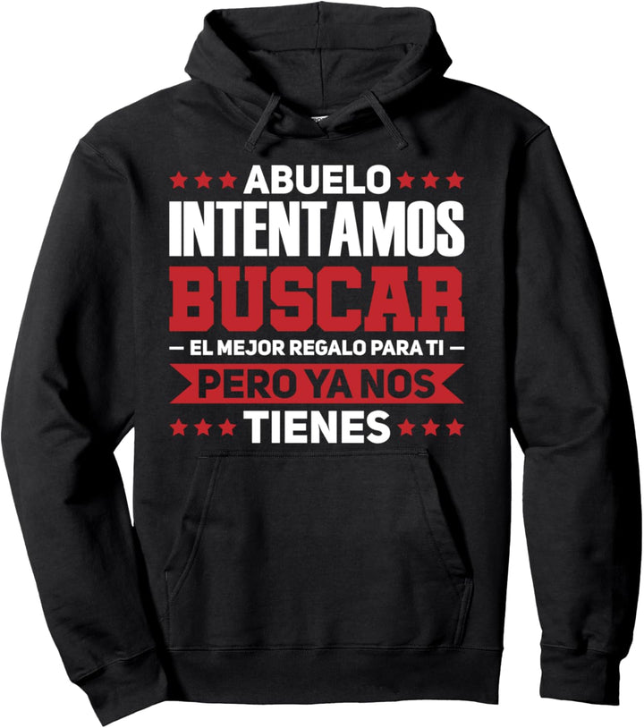 Abelo Intentamos Buscar El Mejor Regalo Opa Pullover Hoodie