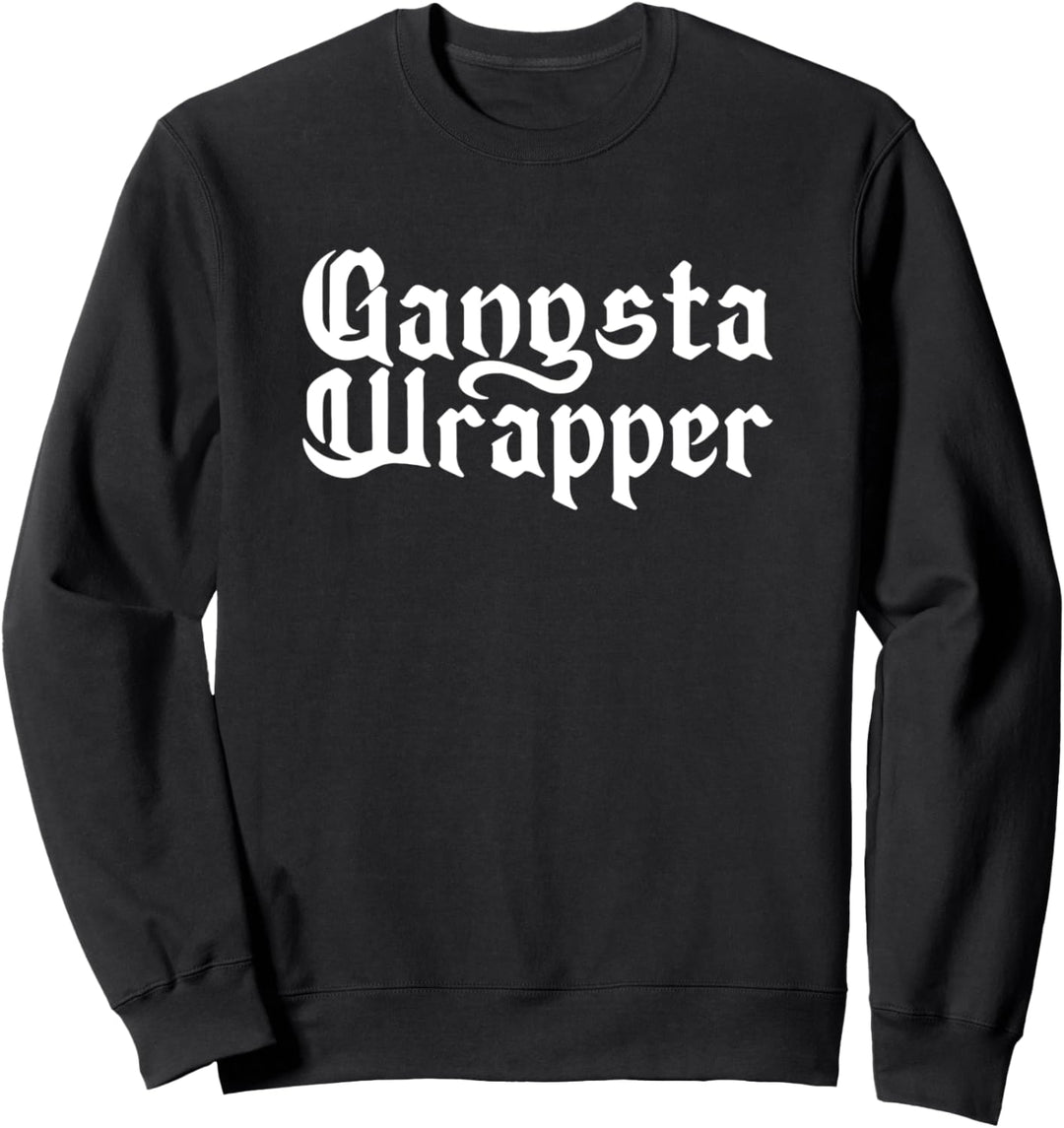 Gangsta Wrapper! Fun & Funny Christmas Holiday Graphic Sweatshirt