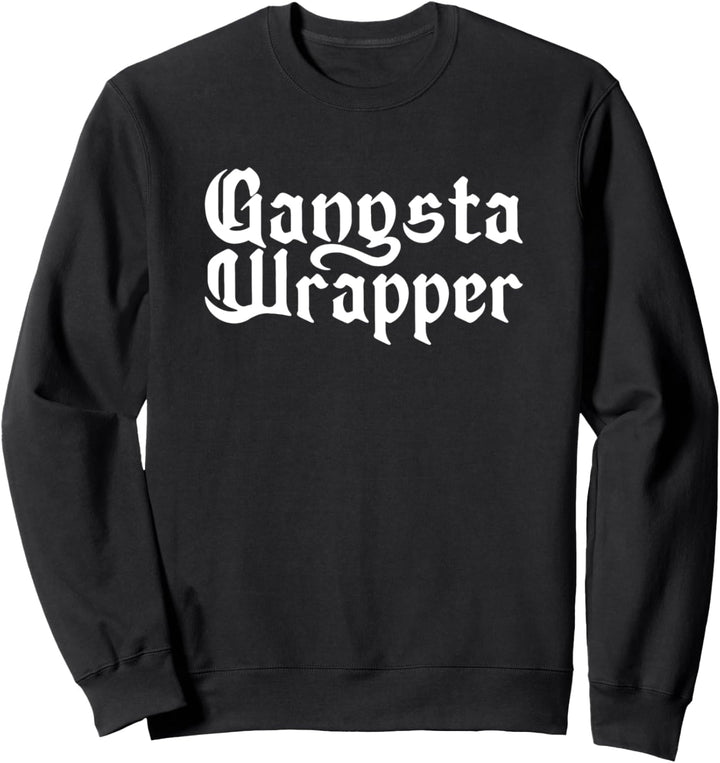 Gangsta Wrapper! Fun & Funny Christmas Holiday Graphic Sweatshirt
