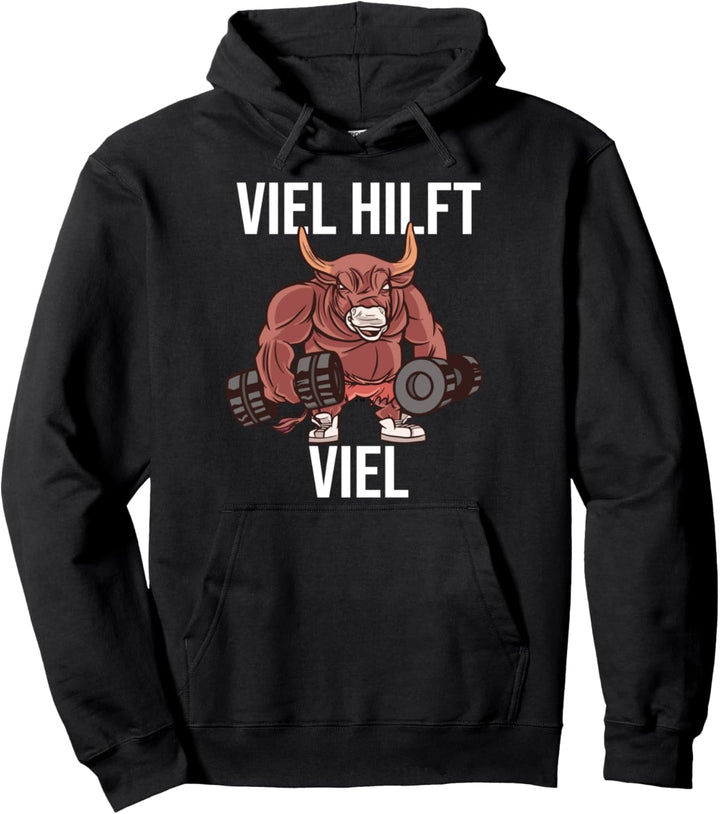 Viel Hilft Viel Spruch für Bodybuilder Pullover Hoodie