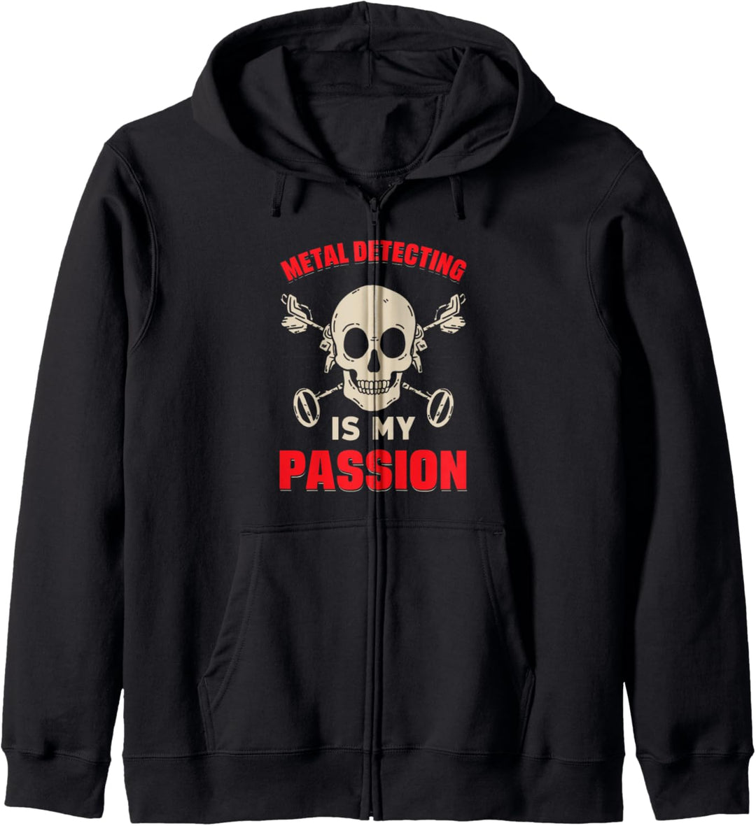 Schatzsucher Metalldetektion ist meine Passion Detektorist Kapuzenjacke