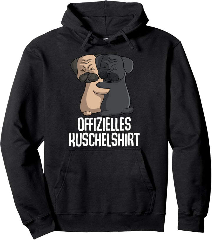 Offizielles Kuschelshirt Mops Hundehalterin Frauchen Pullover Hoodie