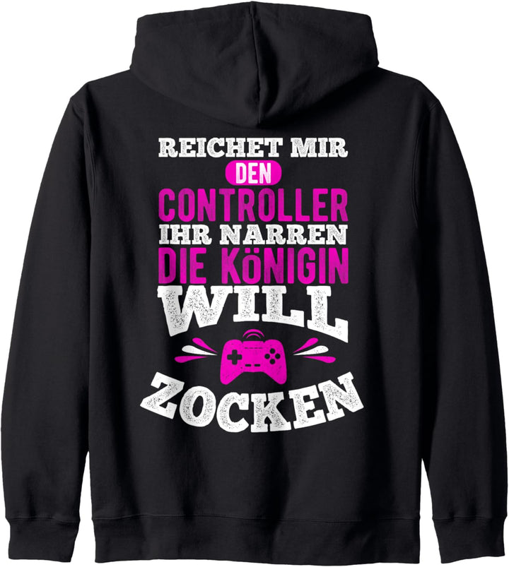 Die Königin Will Zocken, Lustiges weibliche Gamerin Kapuzenjacke