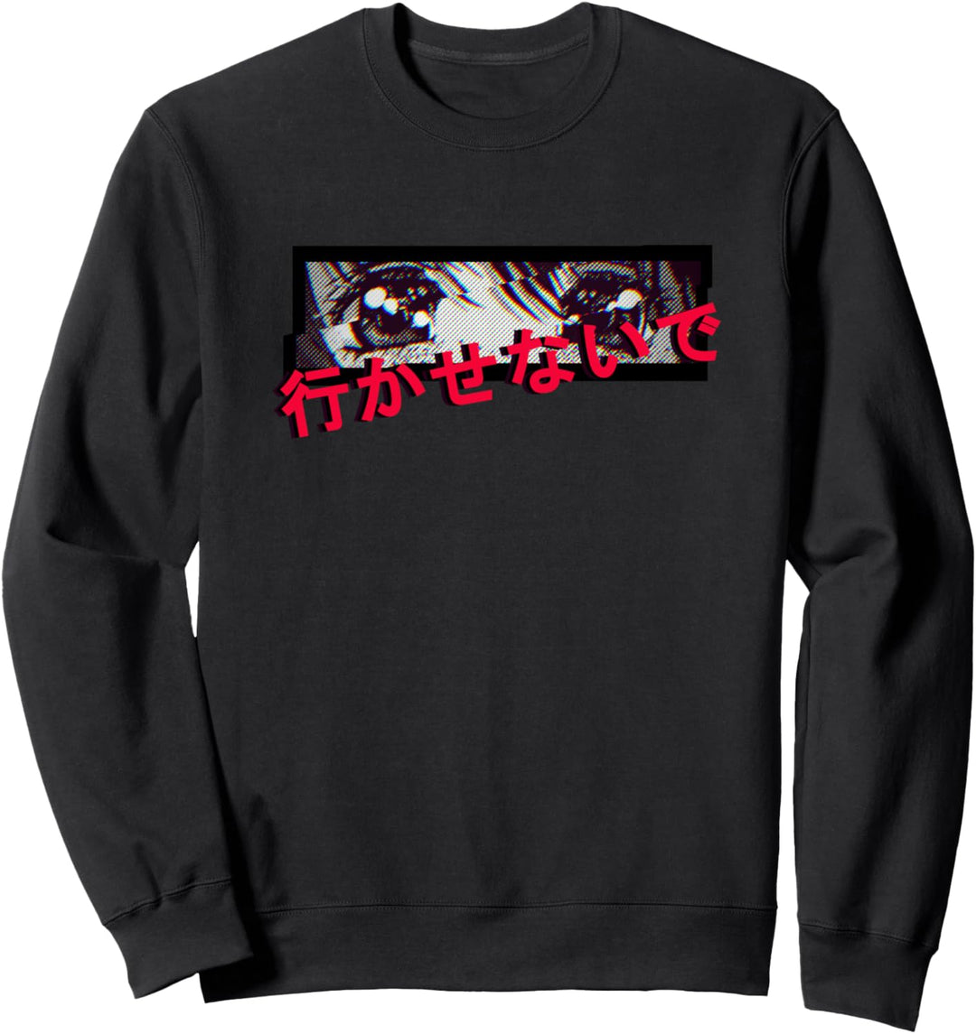Anime Eyes | "Don't Let Me Go" Japanese | Anime Waifu Eyes Sweatshirt