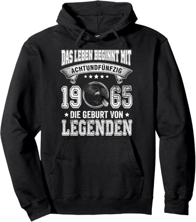 Das Leben Beginnt Mit 58 Jahre 1965 Die Geburt Von Legenden Pullover Hoodie
