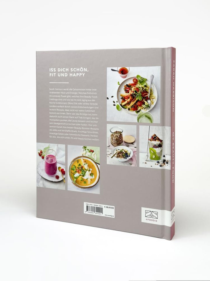 My Beauty Food: Meine besten Rezepte und Tipps für den besonderen Glow, Gebundenes Buch