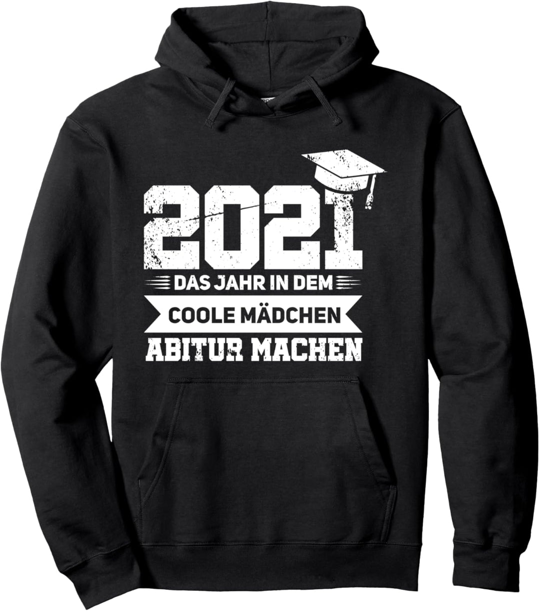 Abitur 2021 Abi Schulabschluss Pullover Hoodie