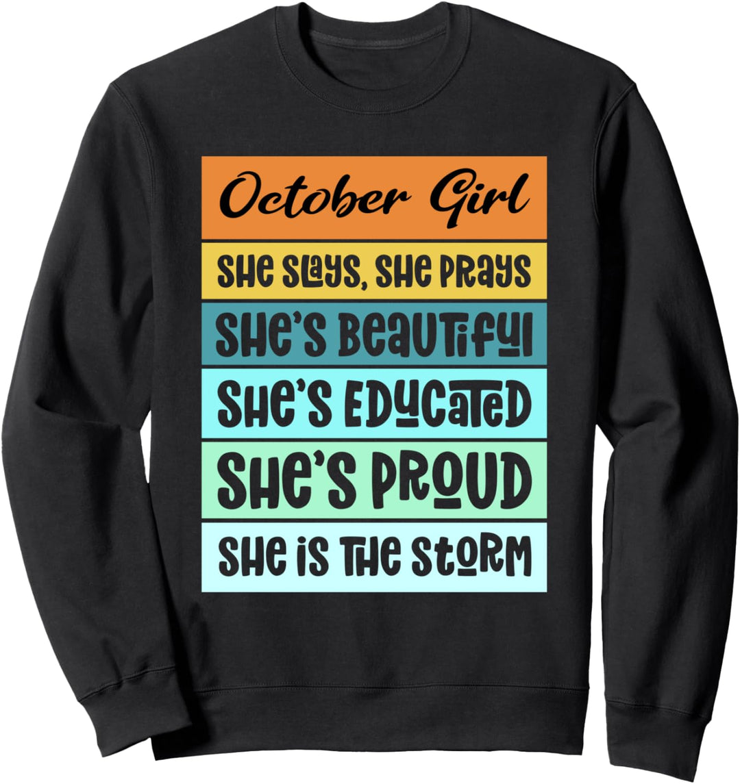 Oktober Mädchen T-Shirts werden in Geburtstag Königin Sweatshirt