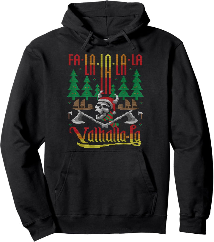 Fa-La-La-La Valhalla-La Norsk Viking Ugly Christmas Sweater Pullover Hoodie