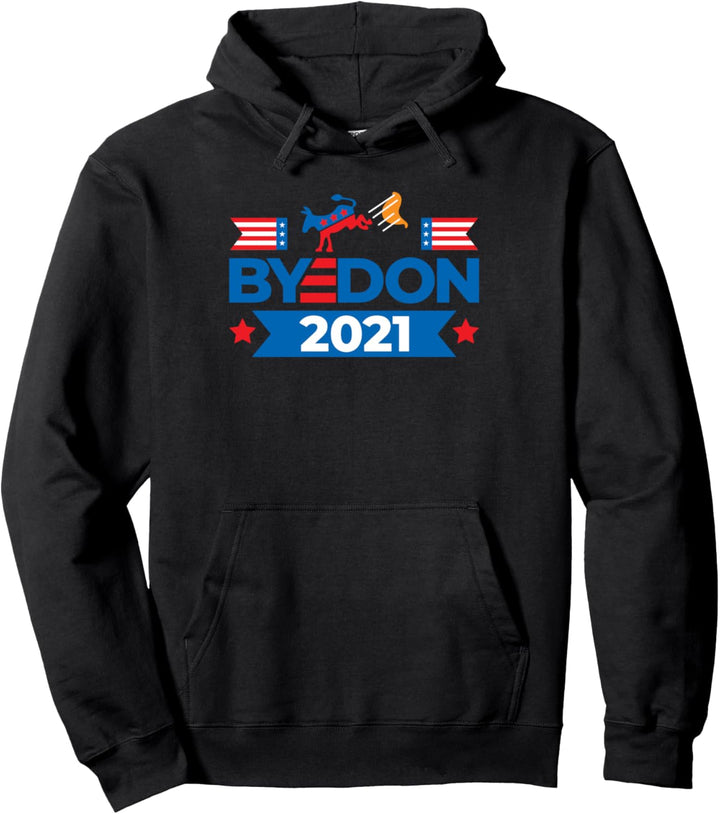 Bye Don 2020 ByeDon Lustiger Joe Biden Anti-Trump Pullover Hoodie