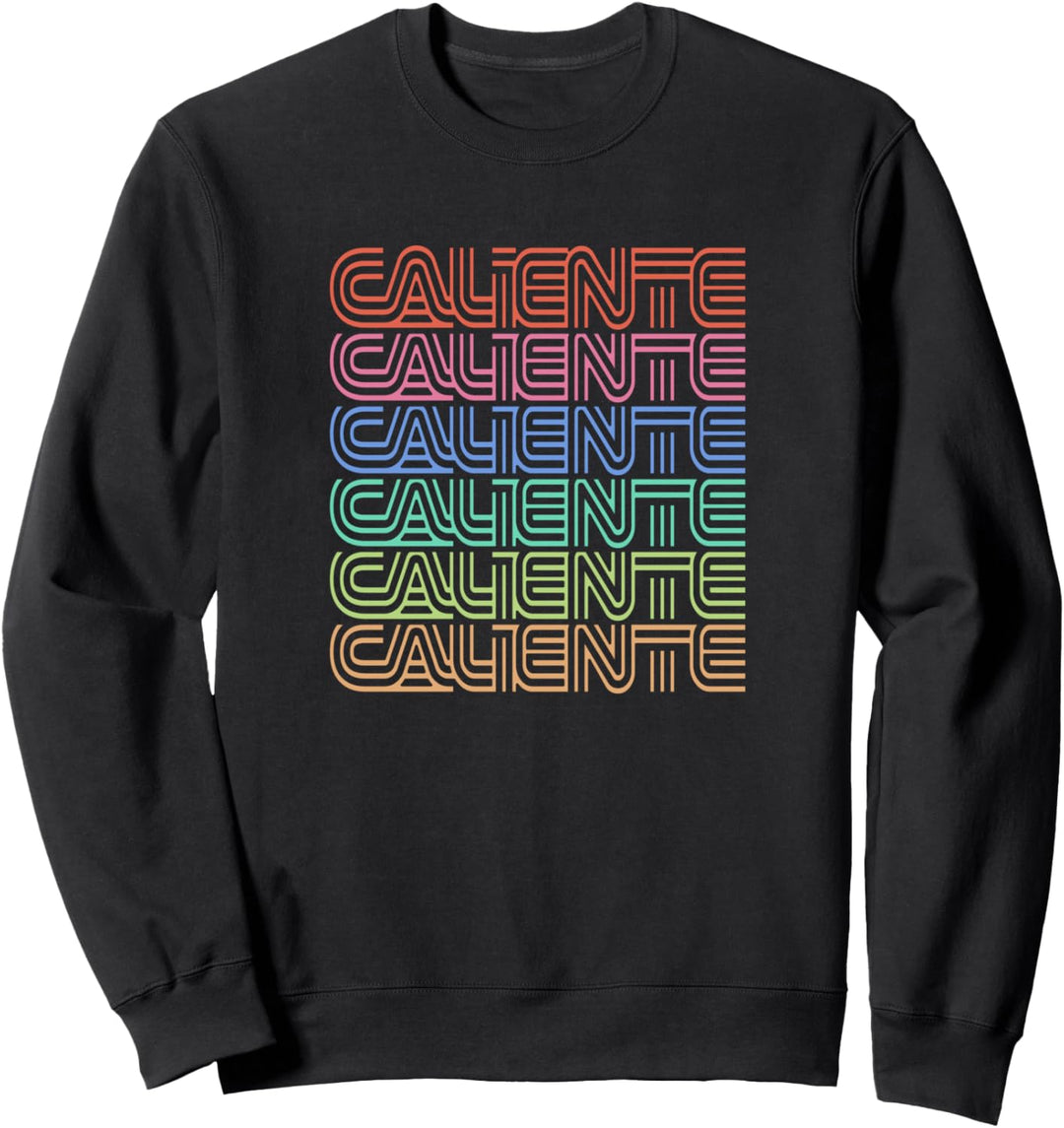 Caliente Many Lines Rainbow Text Sweatshirt