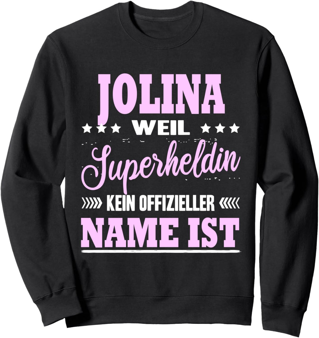 Name Jolina Vorname Namensgeschenke Namenstag Fun Sweatshirt