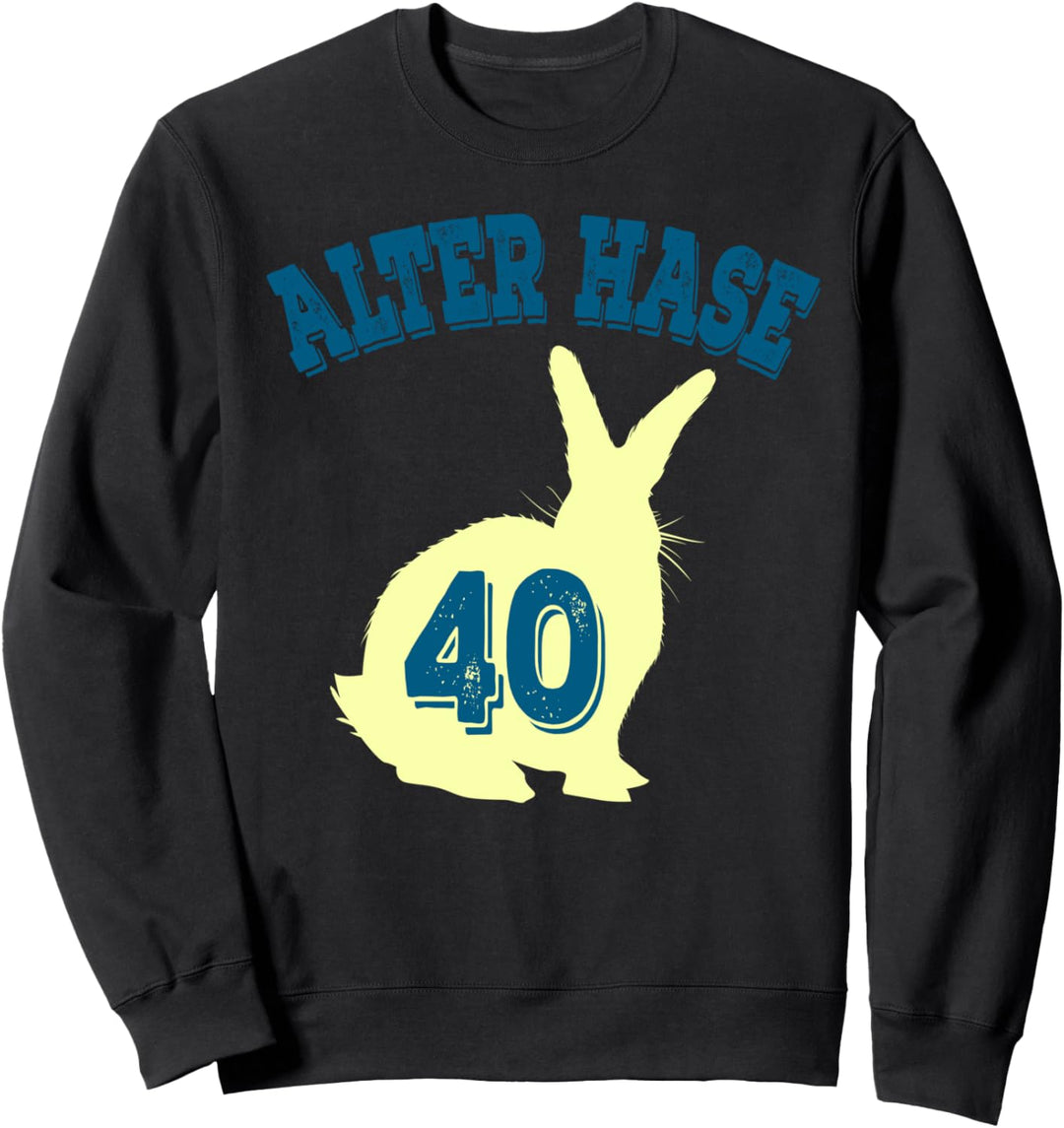 40 Geburtstag 40er runder Vierziger Geschenk Tee Birthday Sweatshirt