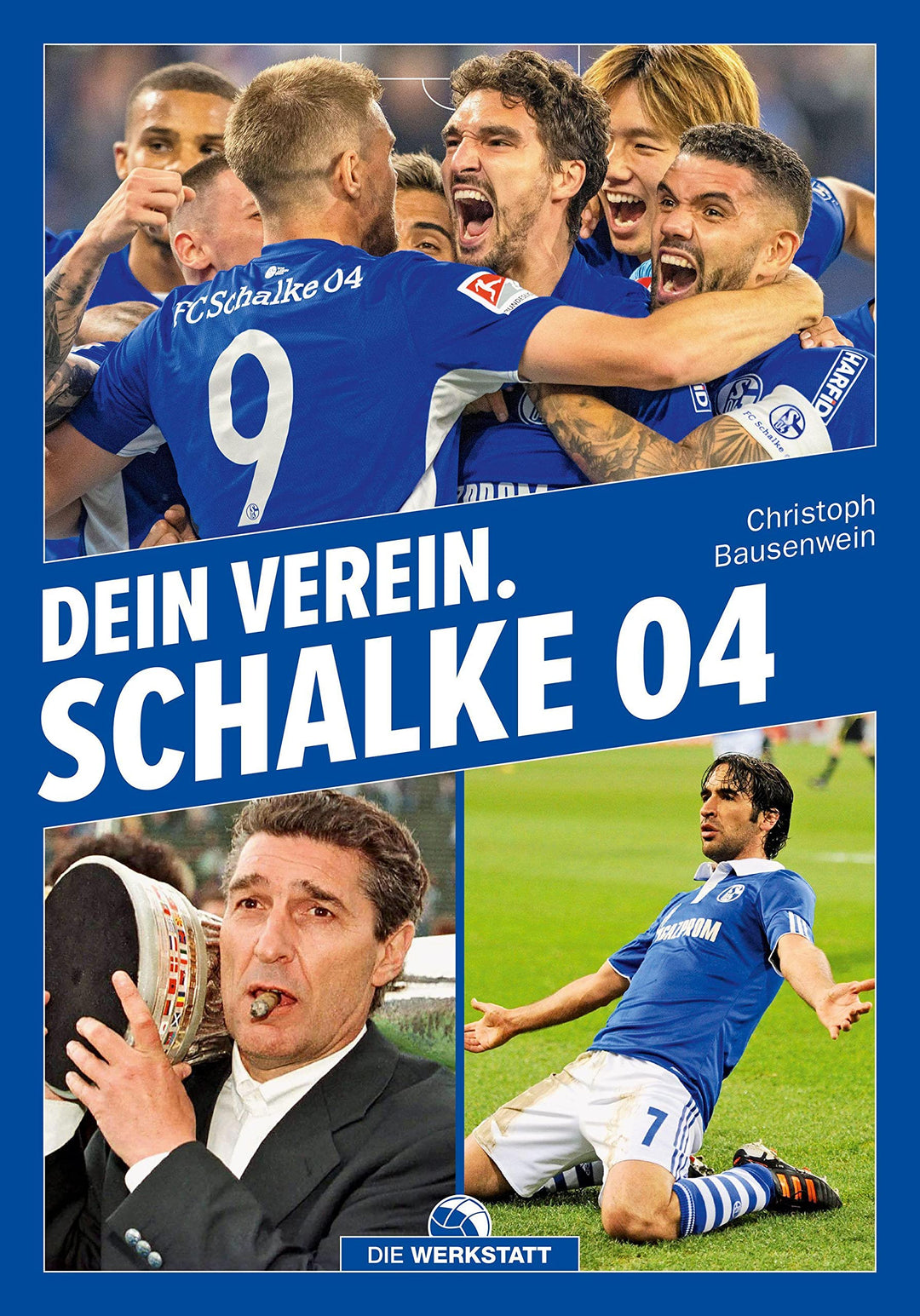 Dein Verein. Schalke 04, Gebundenes Buch