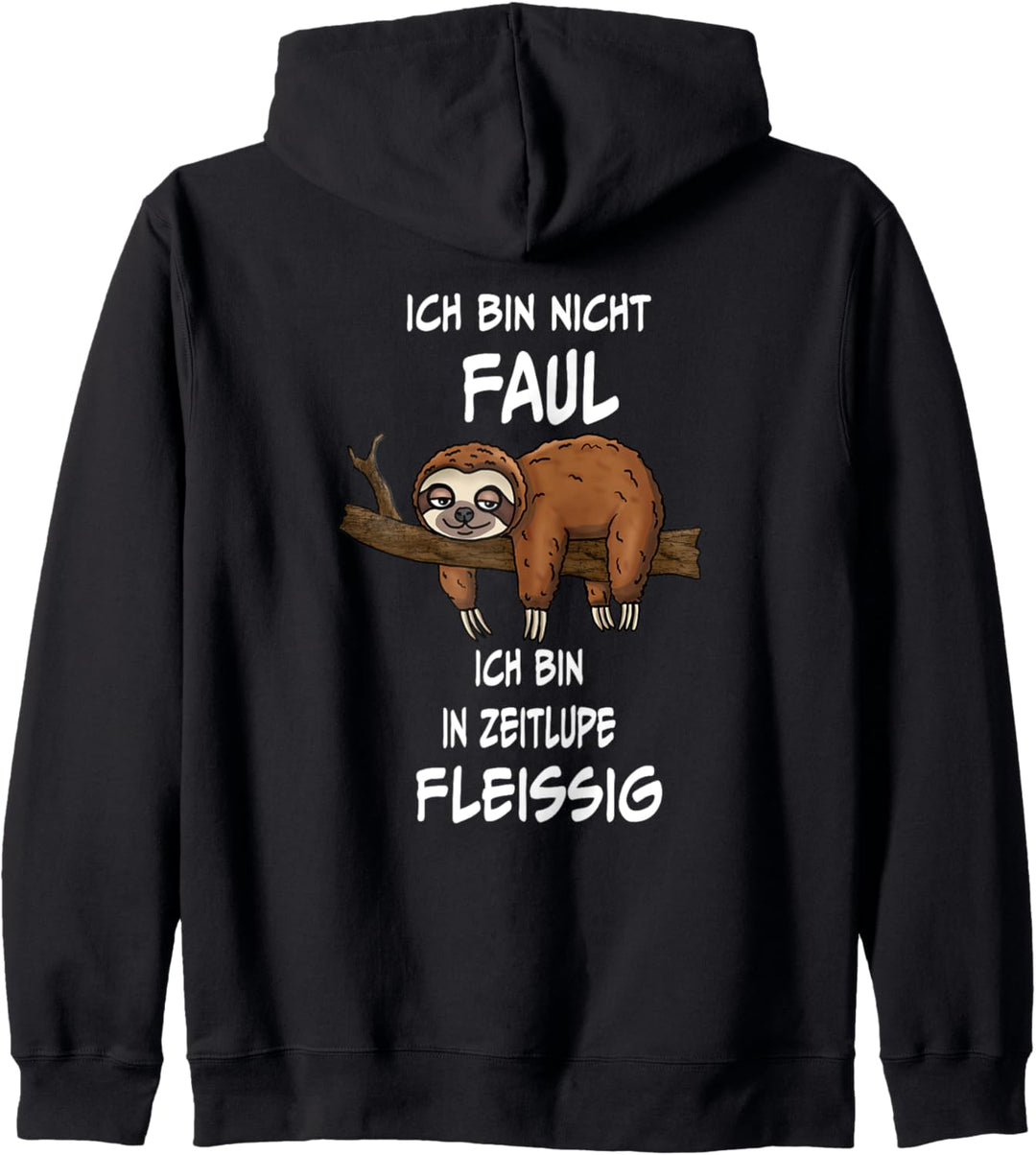 Faultier lustiger Spruch ich bin nicht faul Faulenzer Design Kapuzenjacke
