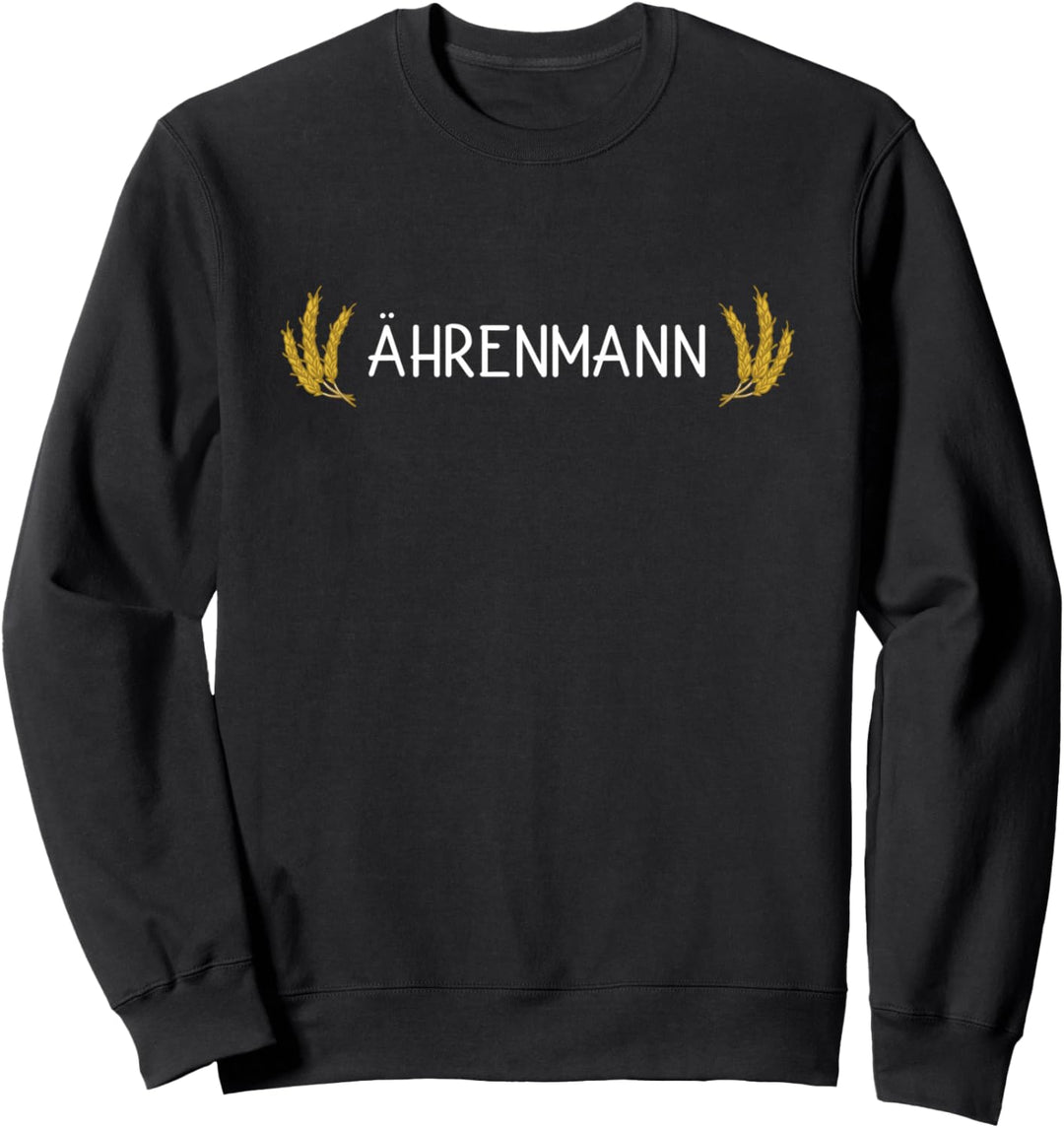 Lustiges Ährenmann Geschenk Bauer Landwirt Sweatshirt