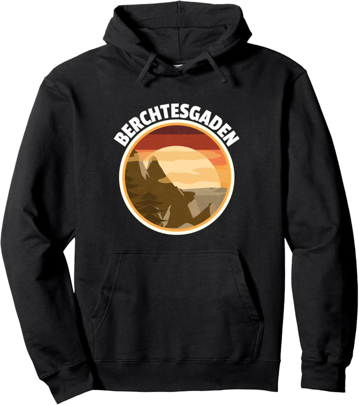 Berchtesgaden Retro Berge Wald Wandern Urlaub Berchtesgaden Pullover Hoodie