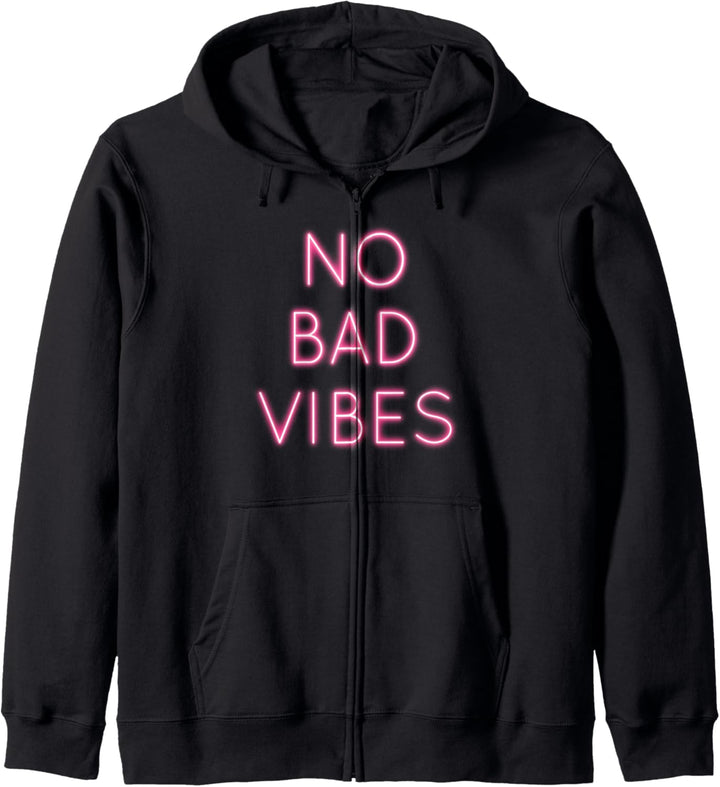 No Bad Vibes Shirt Good Positive Vibes Kapuzenjacke