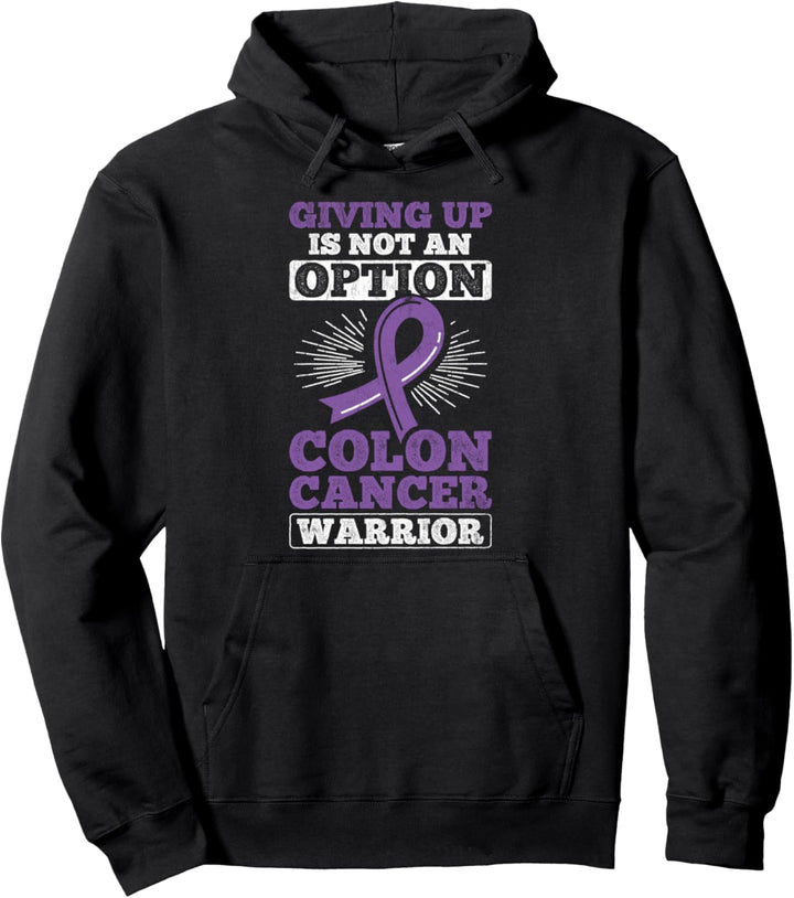 Giving Up No Option Krebs Kämpfer Darmkrebs Pullover Hoodie