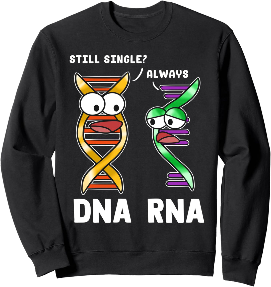 Lustige DNA-Zitate Sweatshirt