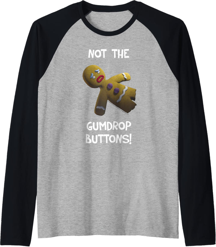 Shrek Gingerbread Man Not The Gumdrop Buttons Raglan