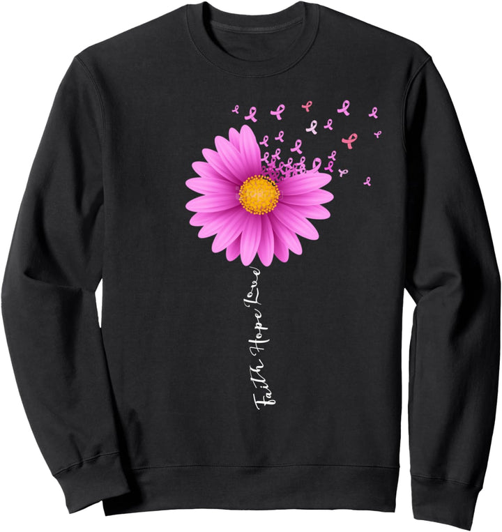 Brustkrebs rosa Schleife Blume Glaube Hoffnung Liebe Sweatshirt