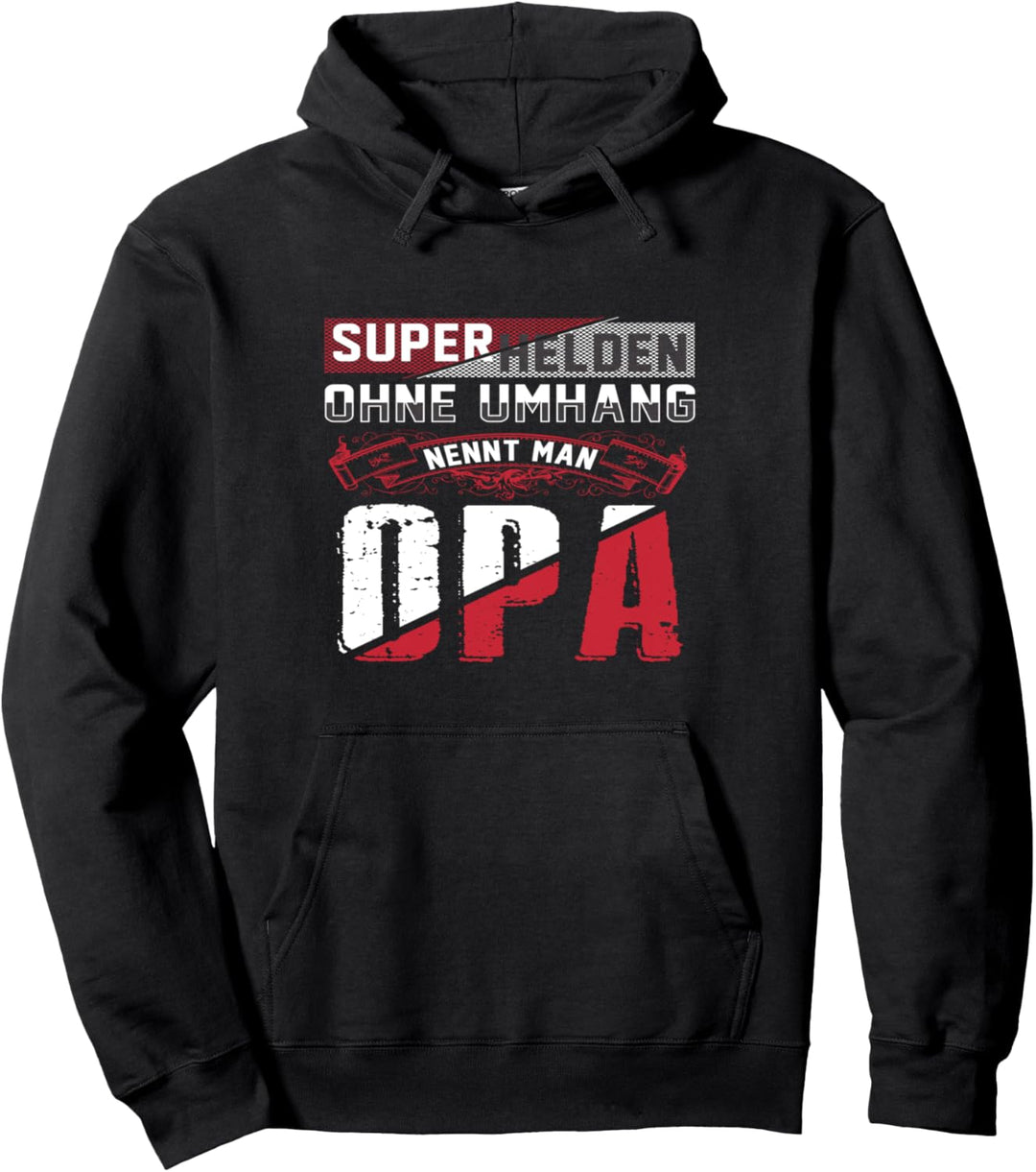 Grossvater Vatertag - Superhelden ohne Umhang nennt man Opa Pullover Hoodie