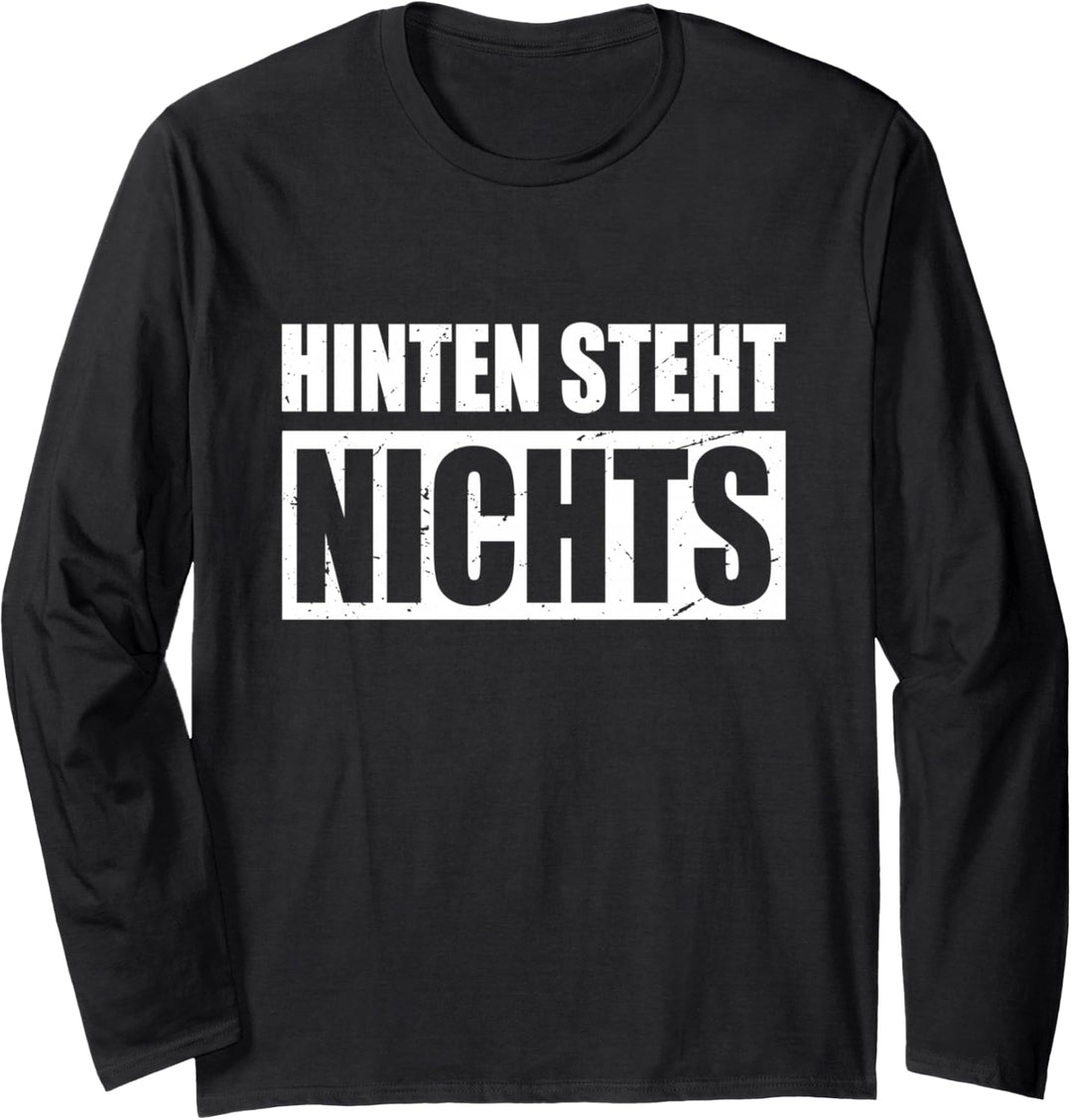 Hinten Steht Nichts Hinten Steht Auch Wat Nämlich Nichts Langarmshirt