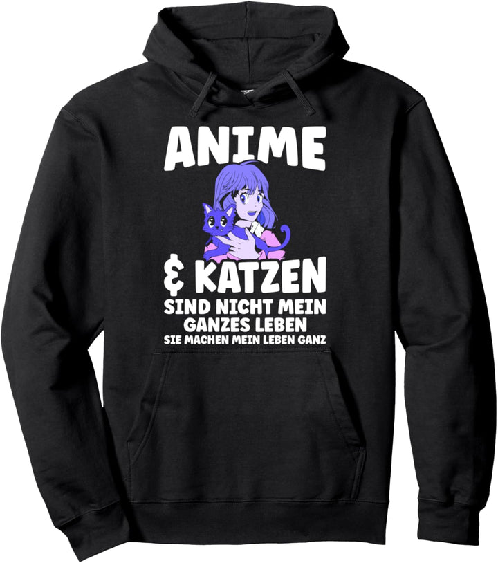 Anime & Katzen machen Leben ganz Anime Katzen Pullover Hoodie