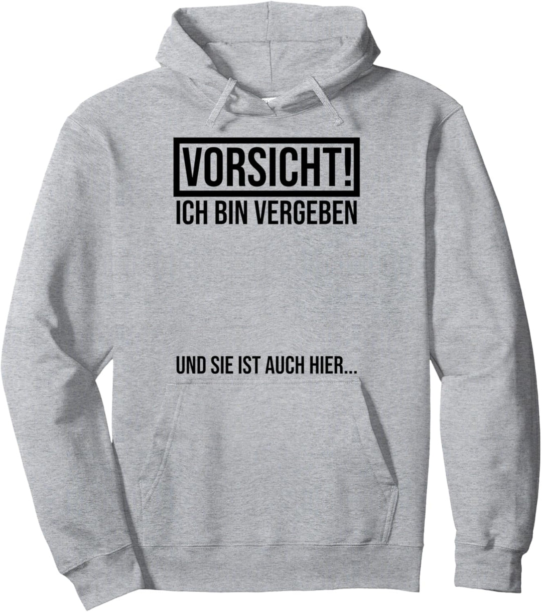 lustiges Vergeben eifersüchtige Freundin Spruch Pullover Hoodie