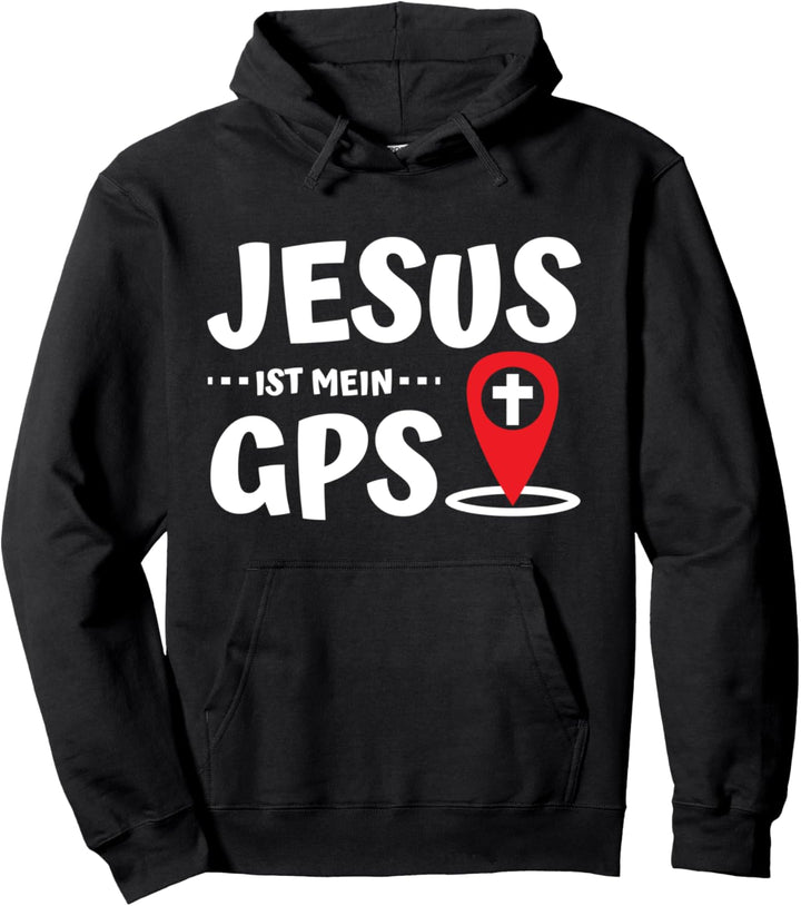 Jesus GPS Glaube Religion Halt Geschenk Hoodie Pullover Hoodie