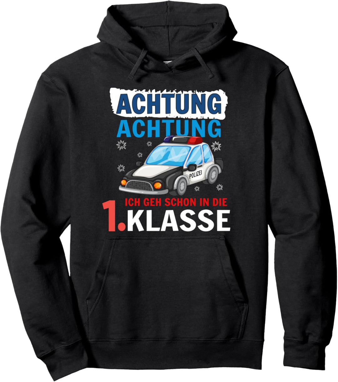 Lustig Ende Schulanfang Ich geh schon in die erste Klasse Pullover Hoodie