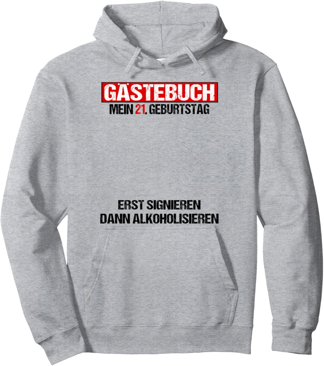 Gästebuch 21 Geburtstag Mann Frau Lustig 21. Geburtstag Deko Pullover Hoodie