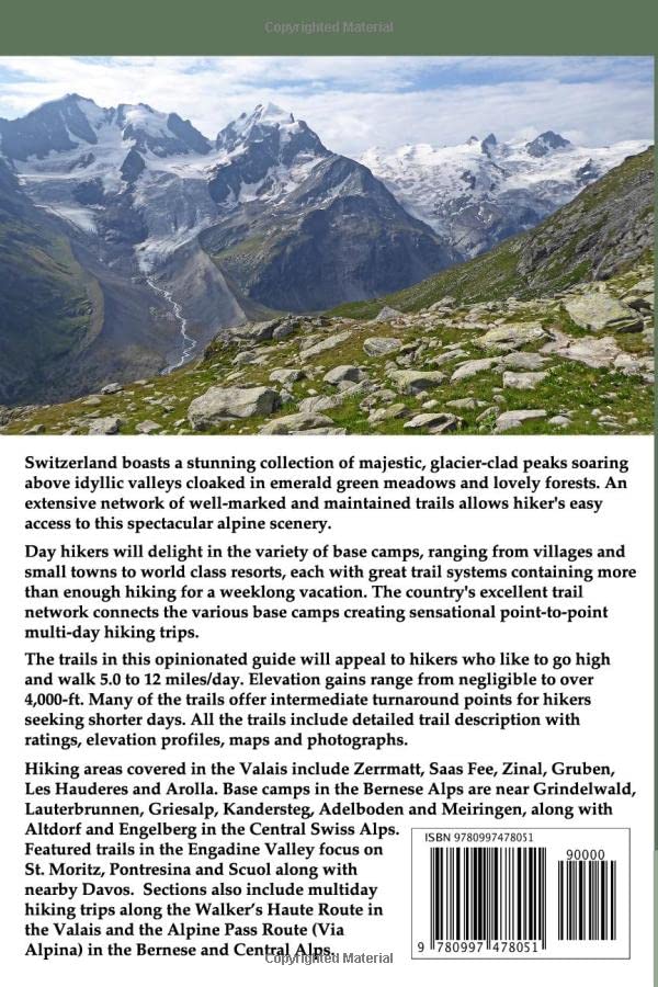 Best Hiking in Switzerland in the Valais, Bernese Alps, the Engadine and Davos: Over 100 Hikes in th