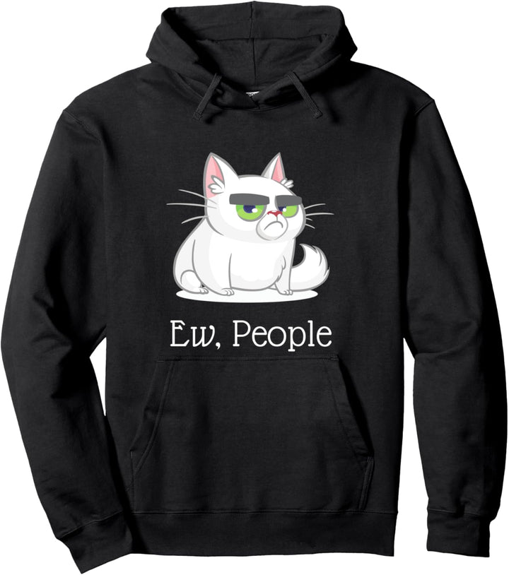 Lustige mürrische Katze Ew Menschen sarkastisch asozial Pullover Hoodie