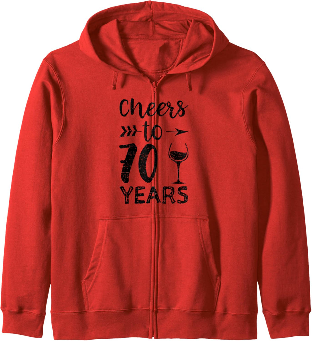 Cheers To 70 Years - Wein Kapuzenjacke
