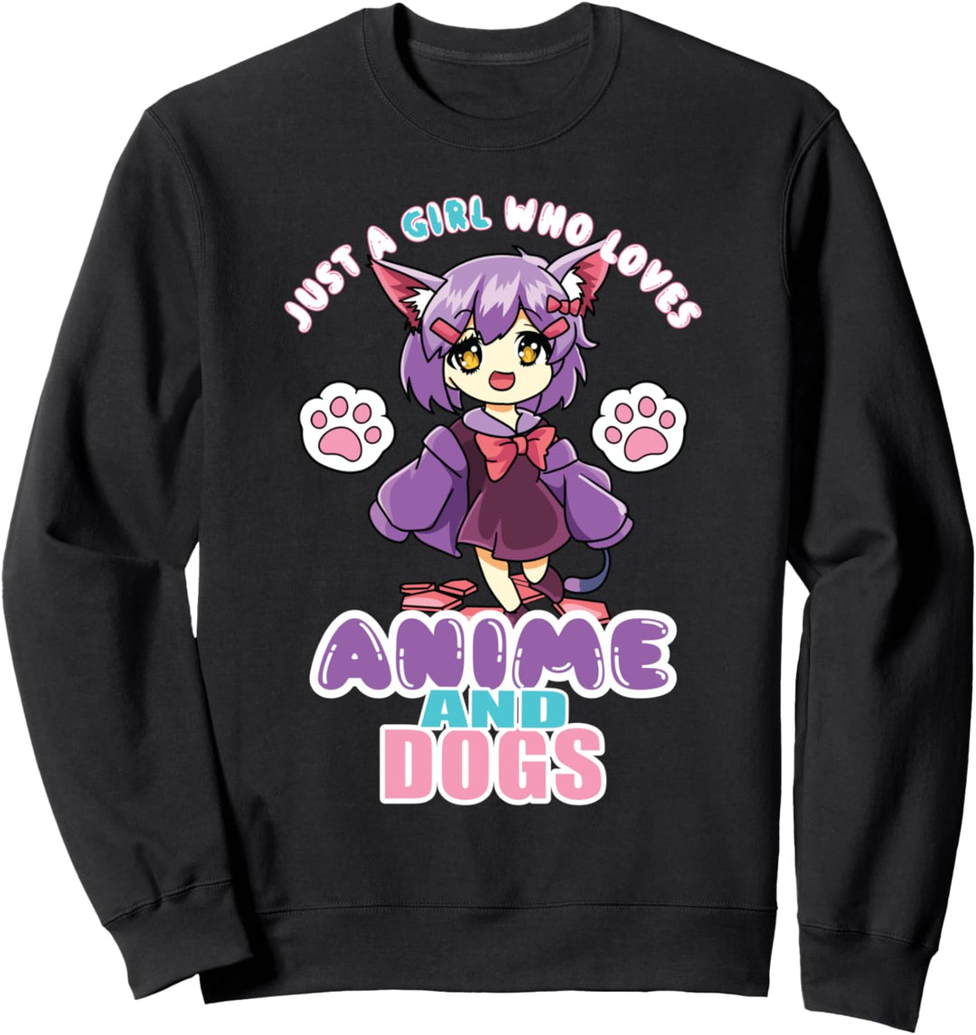 Just A Girl Who Loves Anime And Dogs Manga Girls &amp; Woman Sweatshirt