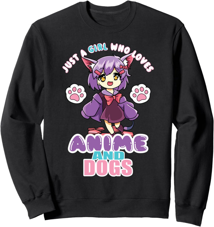 Just A Girl Who Loves Anime And Dogs Manga Girls &amp; Woman Sweatshirt