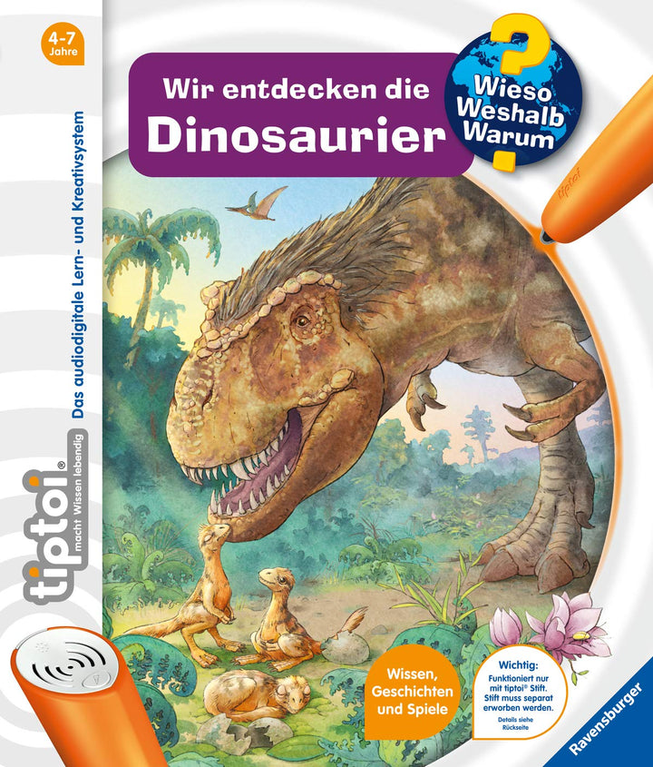 tiptoi® Wieso? Weshalb? Warum? Wir entdecken die Dinosaurier: Nur zusammen mit dem tiptoi-Stift spie