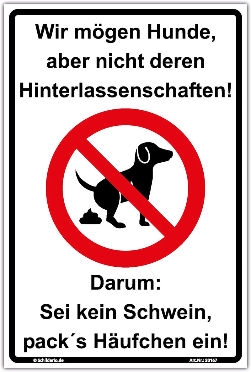 Schild Wir mögen Hunde keine Hundetoilette Hinweisschild 600x400 mm stabile Aluminiumverbundplatte 3